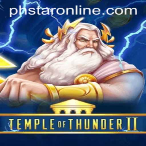 Temple of Thunder II: An Electrifying Gaming Experience Like No Other